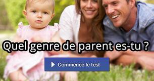 Quel genre de parent es-tu ?