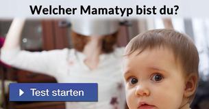 Welcher Mamatyp bist du?