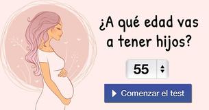 ¿A qué edad vas a tener hijos?