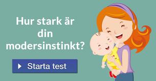 Hur stark är din modersinstinkt?