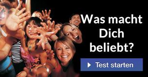 Was macht Dich beliebt?