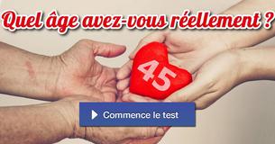 Quel âge avez-vous réellement ?