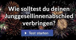 Wie solltest du deinen Junggesellinnenabschied verbringen?