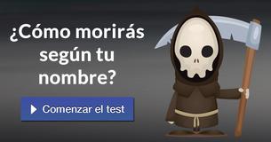 ¿Cómo morirás según tu nombre?