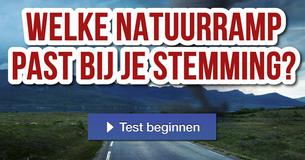 Welke natuurramp past bij je stemming?