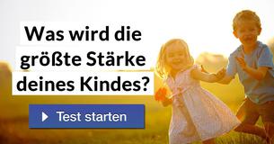 Was wird die größte Stärke deines Kindes?