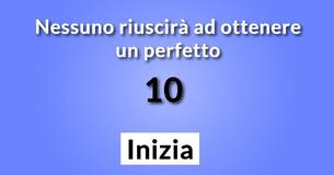 Nessuno riesce ad ottenere un 10 perfetto in questo test di cultura generale