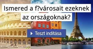 Ismered a f?városait ezeknek az országoknak?