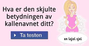 Hva er den skjulte betydningen av kallenavnet ditt?