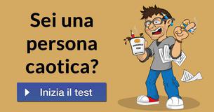 Sei una persona caotica?