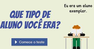 Que tipo de aluno você era?