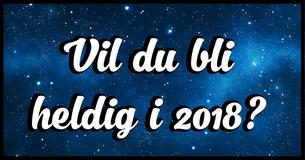 Vil du være heldig i 2018?