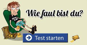 Wie faul bist du wirklich?