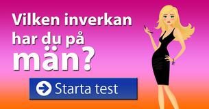 Vilken inverkan har du på män? 