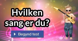 Hvilken sang er du?