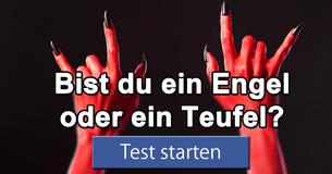 Bist du ein Engel oder ein Teufel? 