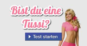 Bist du eine Tussi?