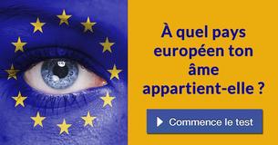 À quel pays européen ton âme appartient-elle ?