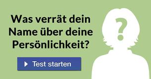 Was verrät dein Name über deine Persönlichkeit?