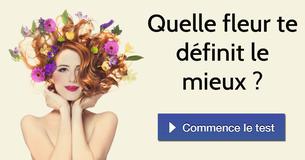 Quelle fleur te définit le mieux ?