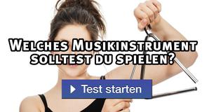 Welches Musikinstrument solltest du spielen?