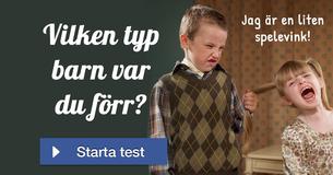 Vilken typ barn var du förr? 