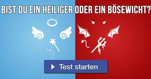 Bist du ein Heiliger oder ein Bösewicht?