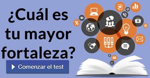 ¿Cuál es tu mayor fortaleza? 