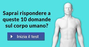 Saprai rispondere a queste 10 domande sul corpo umano?
