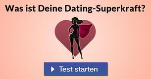 Was ist Deine Dating-Superkraft?