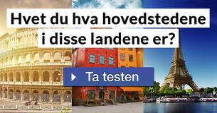 Hvet du hva hovedstedene i disse landene er?