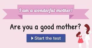 Are You A Good Mother?