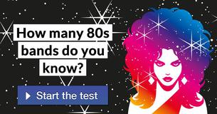 How many 80s bands do you know?