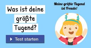 Was ist deine größte Tugend?
