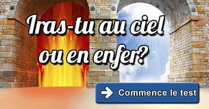 Iras-tu au ciel ou en enfer ?