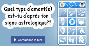 Quel type d'amant(e) est-tu d'après ton signe astrologique ?