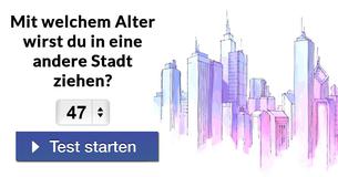 Mit welchem Alter wirst du in eine andere Stadt ziehen?