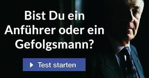 Bist Du ein Anführer oder ein Gefolgsmann?