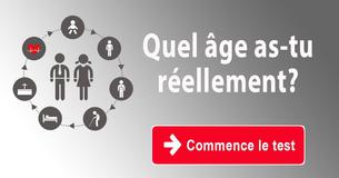 Quel âge as-tu réellement?