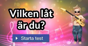 Vilken låt är du?