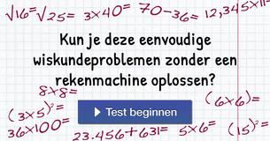 Kun je deze eenvoudige rekensommen zonder een rekenmachine oplossen?