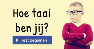 Hoe taai ben jij?