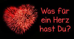 Was für ein Herz hast Du?