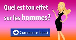 Quel est ton effect sur les hommes?