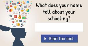 What does your name tell about your schooling?