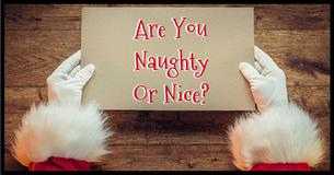 Are You Naughty Or Nice?