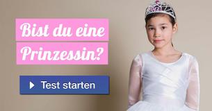 Bist du eine Prinzessin?