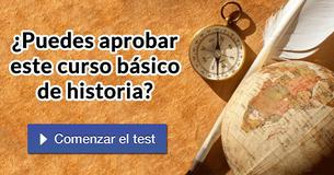¿Puedes aprobar este curso básico de historia?