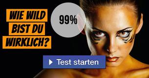 Wie wild bist du wirklich?