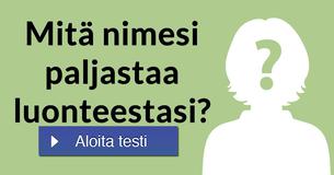 Mitä nimesi paljastaa luonteestasi?